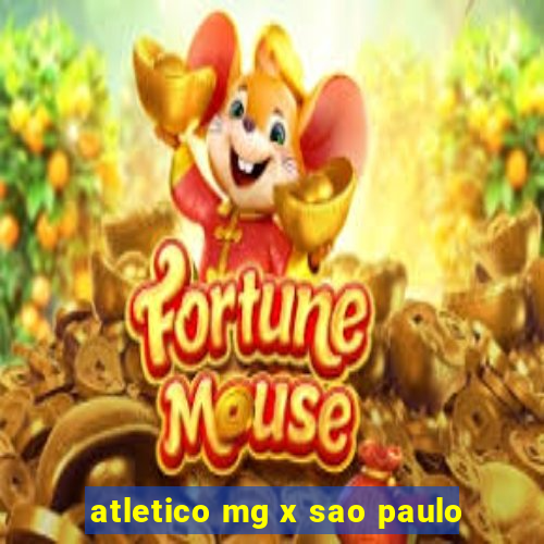 atletico mg x sao paulo